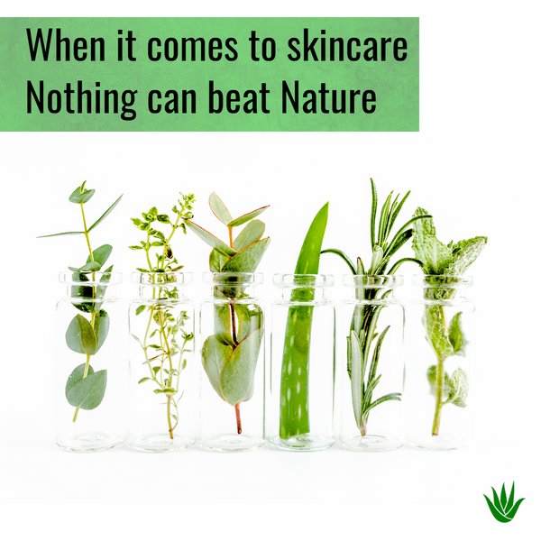 When it comes to skincare, nothing can beat Nature.