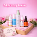 Mother's Day Brightening Routine
